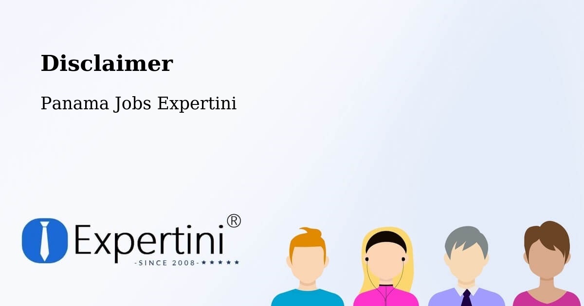 Disclaimer – Río De Jesús - Panama Jobs Expertini