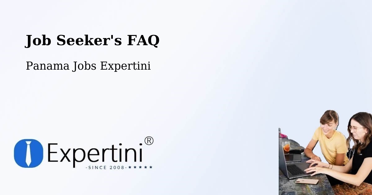 Job Seeker FAQ – Río De Jesús - Panama Jobs Expertini