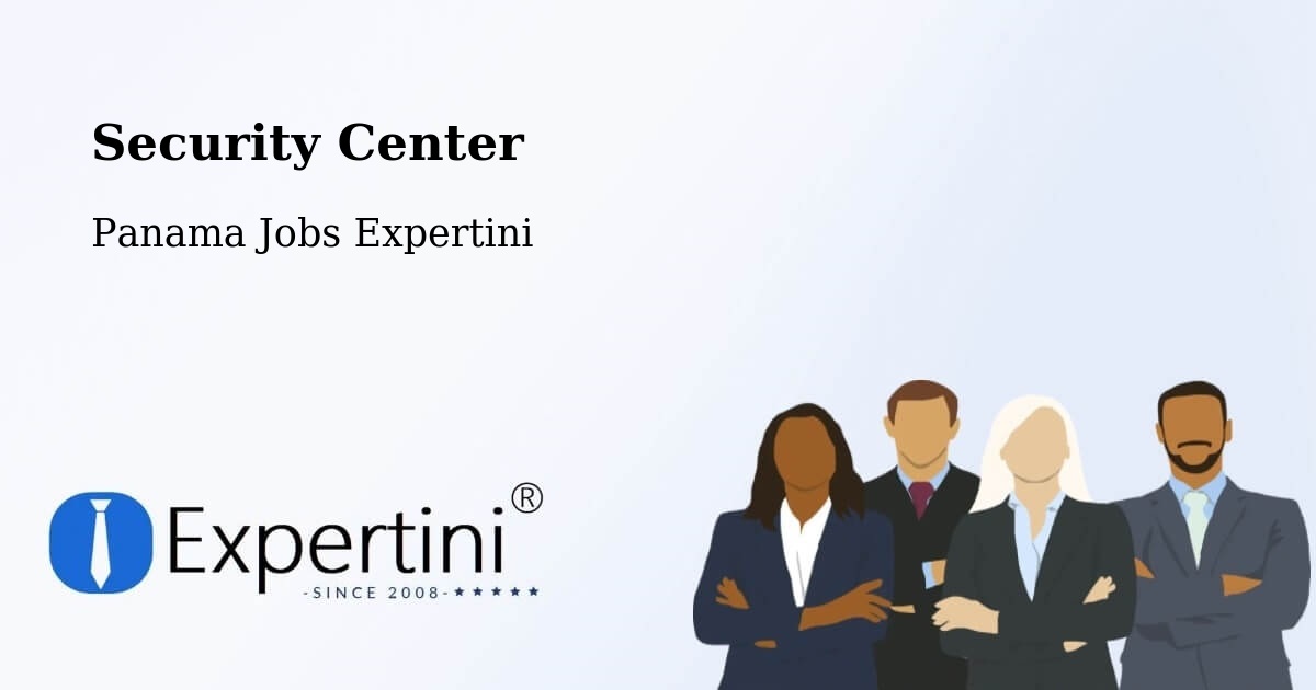 Security & Compliance – Río De Jesús - Panama Jobs Expertini